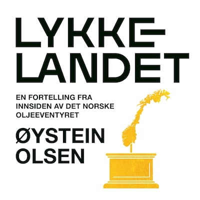Lykkelandet – lydbok – Øystein Olsen