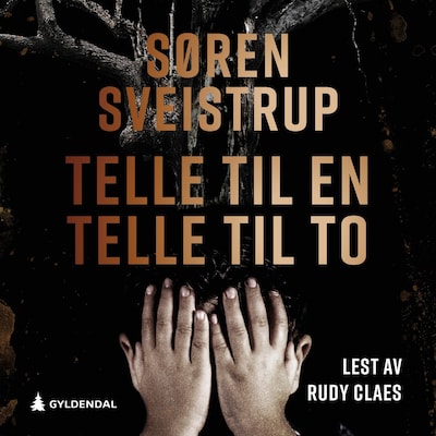 Telle til en, telle til to – lydbok – Søren Sveistrup