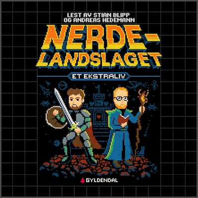 Nerdelandslaget – lydbok – Stian Blipp, Andreas Hedemann