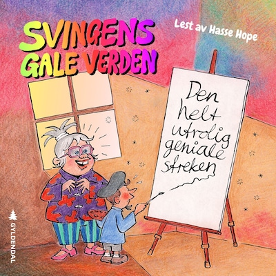 Den helt utrolig geniale streken