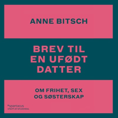 Brev til en ufødt datter
