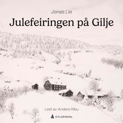 Julefeiringen på Gilje