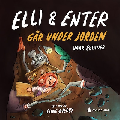 Elli & Enter går under jorden
