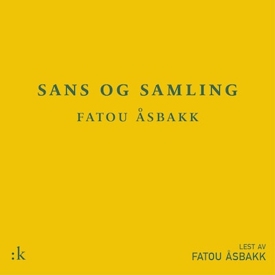 Sans og samling – lydbok – Fatou Åsbakk