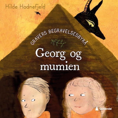 Georg og mumien – lydbok – Hilde Hodnefjeld