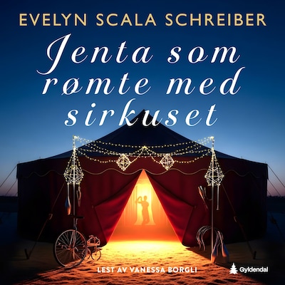 Jenta som rømte med sirkuset – lydbok – Evelyn Scala Schreiber