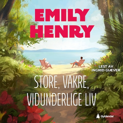 Store, vakre, vidunderlige liv