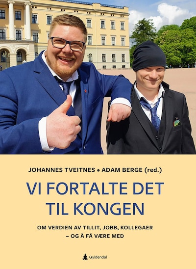 Vi fortalte det til kongen