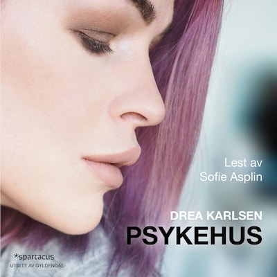 Psykehus – lydbok – Drea Karlsen