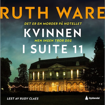Kvinnen i suite 11 – lydbok – Ruth Ware