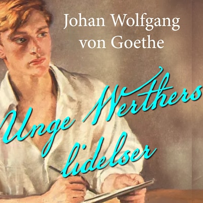 Unge Werthers lidelser