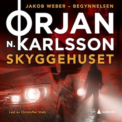 Skyggehuset – lydbok – Ørjan N. Karlsson