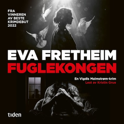 Fuglekongen – lydbok – Eva Fretheim