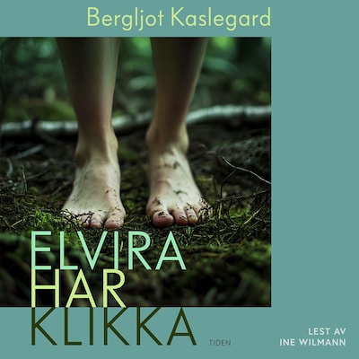 Elvira har klikka – lydbok – Bergljot Kaslegard