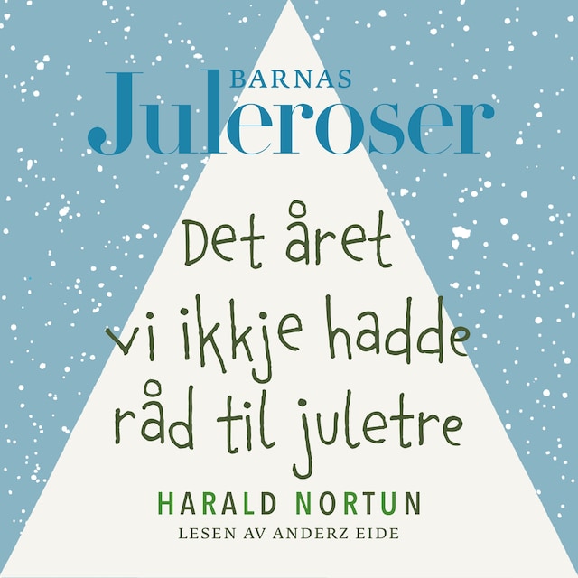 Bokomslag for Det året vi ikkje hadde råd til juletre