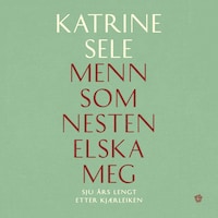 Menn som nesten elska meg