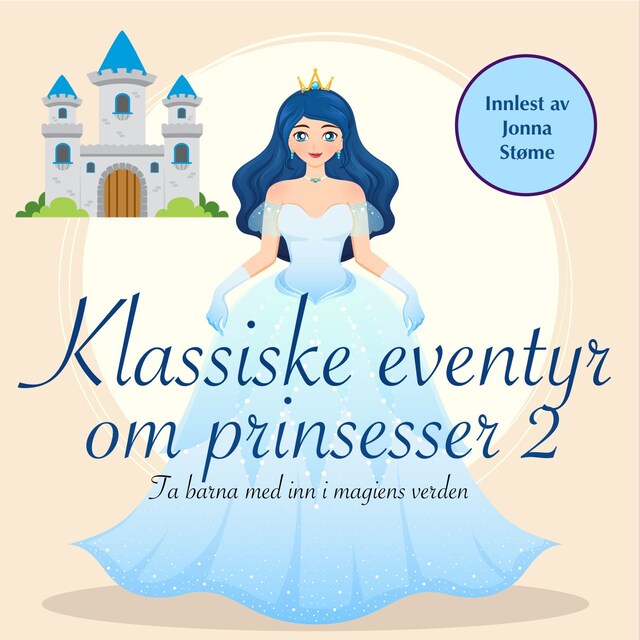 Bokomslag for Klassiske eventyr om prinsesser