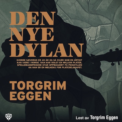 Den nye Dylan – lydbok – Torgrim Eggen