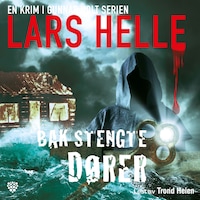 Bak stengte dører