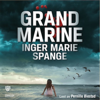 Grand Marine – lydbok – Inger Marie Spange