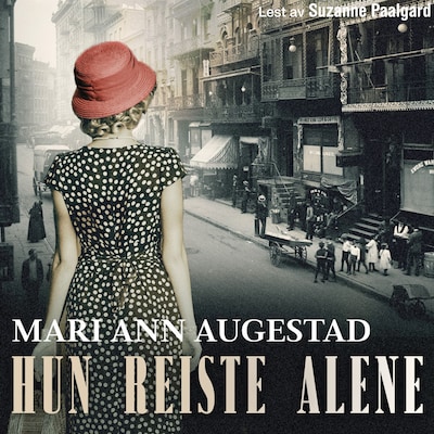 Hun reiste alene – lydbok – Mari Ann Augestad