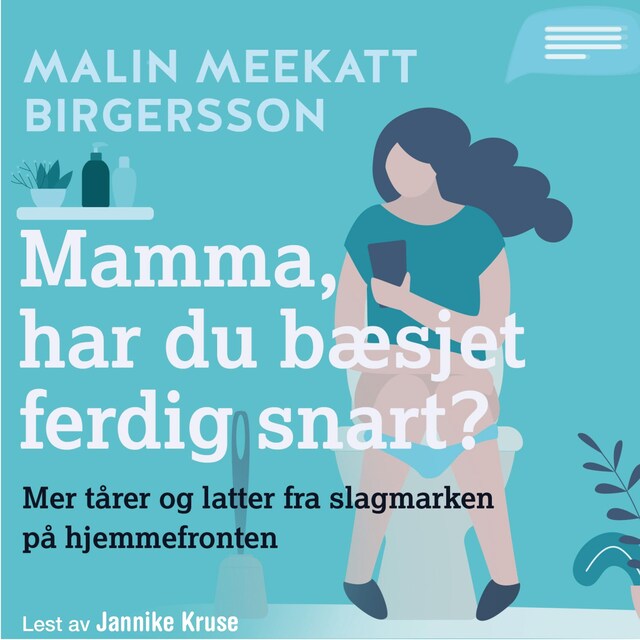 Bokomslag for Mamma, har du bæsjet ferdig snart?