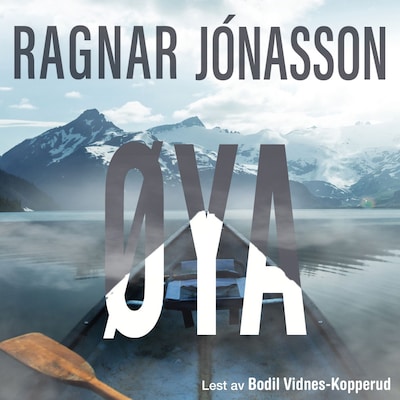Øya – lydbok – Ragnar Jónasson
