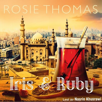 Iris og Ruby – lydbok – Rosie Thomas