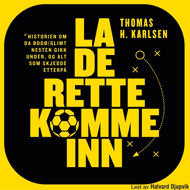 Bokomslag for La de rette komme inn