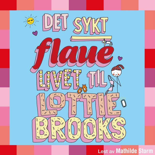 Bokomslag for Det sykt flaue livet til Lottie Brooks