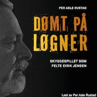 Dømt på løgner