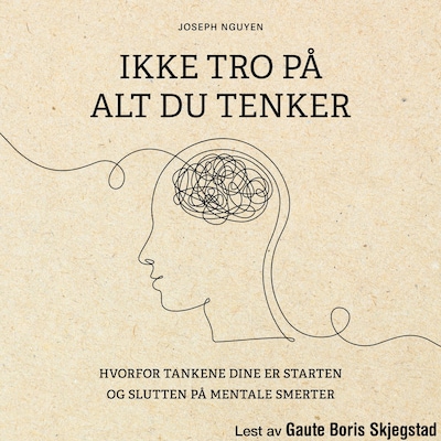 Ikke tro på alt du tenker