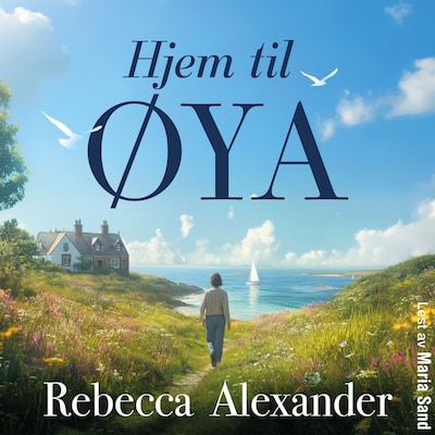 Hjem til øya – lydbok – Rebecca Alexander