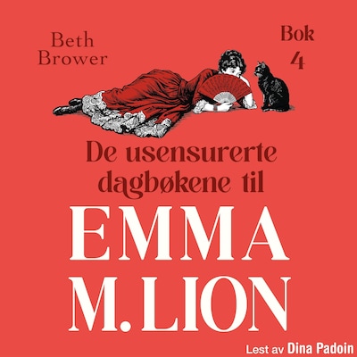 De usensurerte dagbøkene til Emma M. Lion