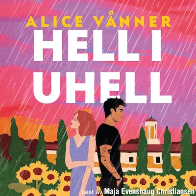 Hell i uhell – lydbok – Alice Vånner
