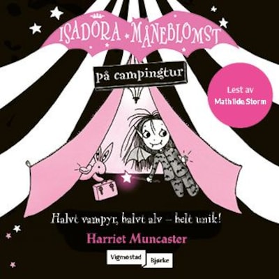 Isadora Måneblomst på campingtur
