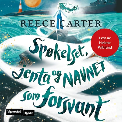 Spøkelset, jenta og navnet som forsvant