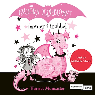 Isadora Måneblomst havner i trøbbel