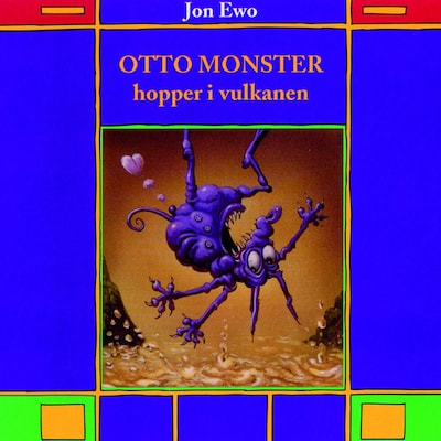Otto Monster hopper i vulkanen