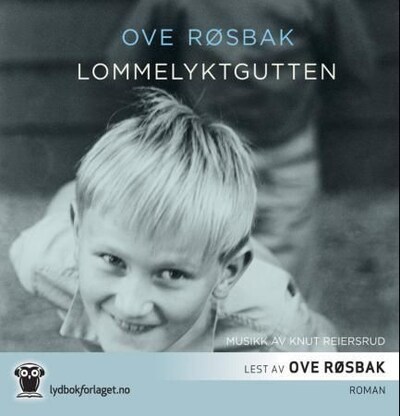 Lommelyktgutten – lydbok – Ove Røsbak