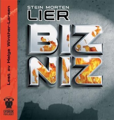 Bizniz – lydbok – Stein Morten Lier