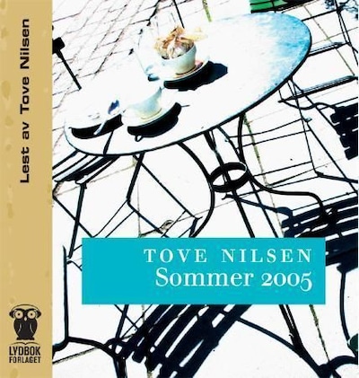 Sommer 2005 – lydbok – Tove Nilsen