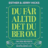 Du får alltid det du ber om