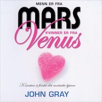 Menn er fra Mars, kvinner er fra Venus