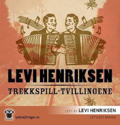 Trekkspill-tvillingene – lydbok – Levi Henriksen