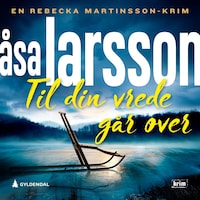Til din vrede går over