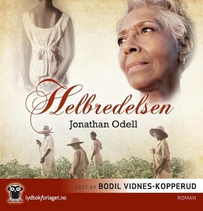 Helbredelsen – lydbok – Jonathan Odell
