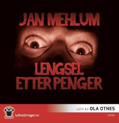 Lengsel etter penger – lydbok – Jan Mehlum