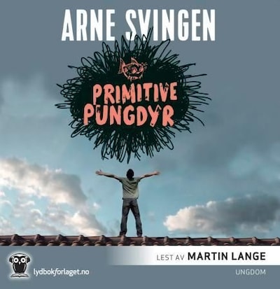 Primitive pungdyr – lydbok – Arne Svingen