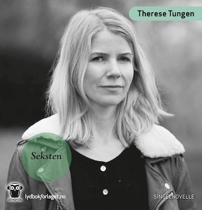 Seksten – lydbok – Therese Tungen